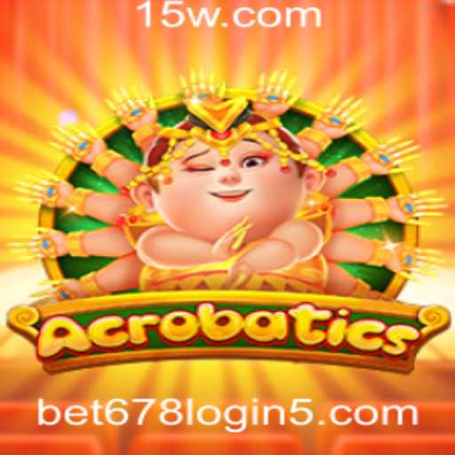 Acrobatics: Um Guia Completo Para o Jogo e Como Integrar o bet678 Login